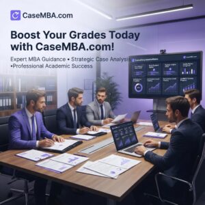 Boost Your Grades Today with CaseMBA.com!