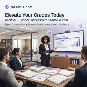 Elevate Your Grades Today with CaseMBA.com!