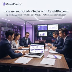 Increase Your Grades Today with CaseMBA.com!