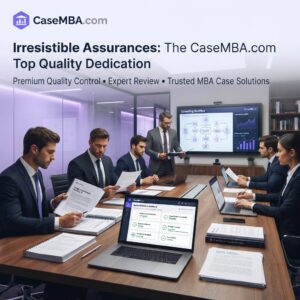 Irresistible Assurances: The CaseMBA.com Top Quality Dedication
