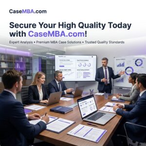 Secure Your High quality Today with CaseMBA.com!