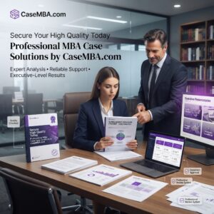 Secure Your High quality Today with CaseMBA.com!